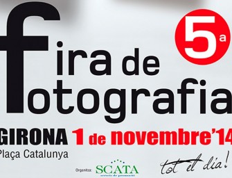 5a Fira de la Fotografia de Girona
