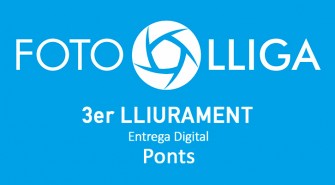 3er Lliurament FotoLliga «Ponts»