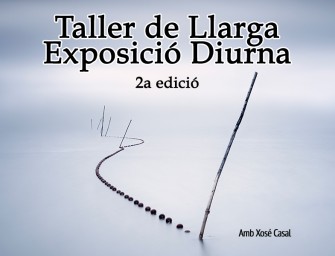 Taller de Llarga Exposició Diurna (2a edició)
