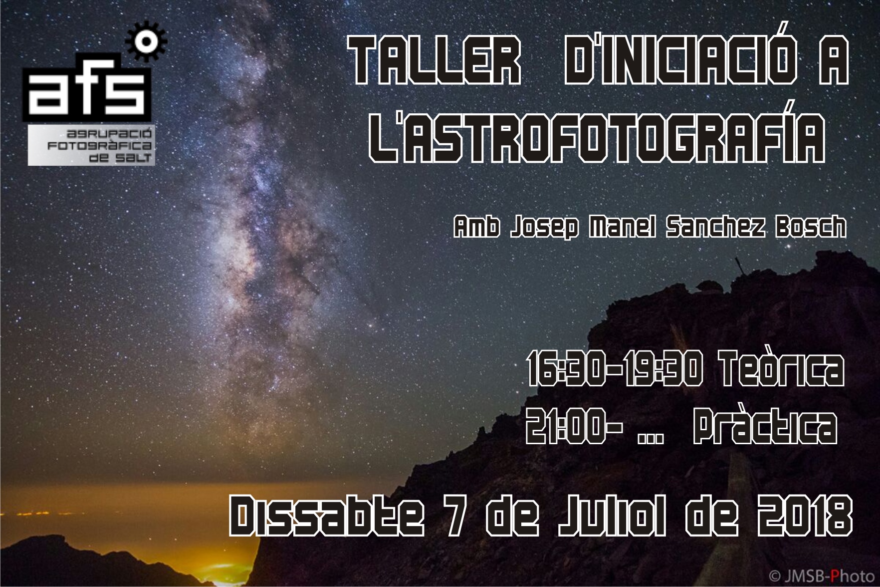 Curs d’iniciació a l’Astro-fotografía. Dissabte 7 de Juliol de 2018