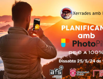 4ª – Xerrades amb Pep – Photopills de 0 a 100%