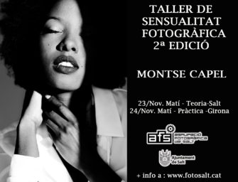 «Cossos a Escena: Explorant la Sensualitat Fotogràfica» 2ª Edició – amb Montse Capel